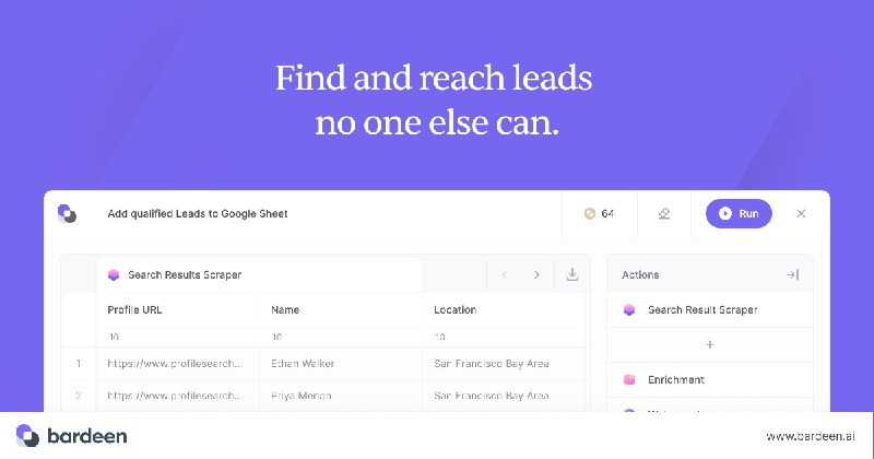 Bardeen: Find and reach leads no one else can.