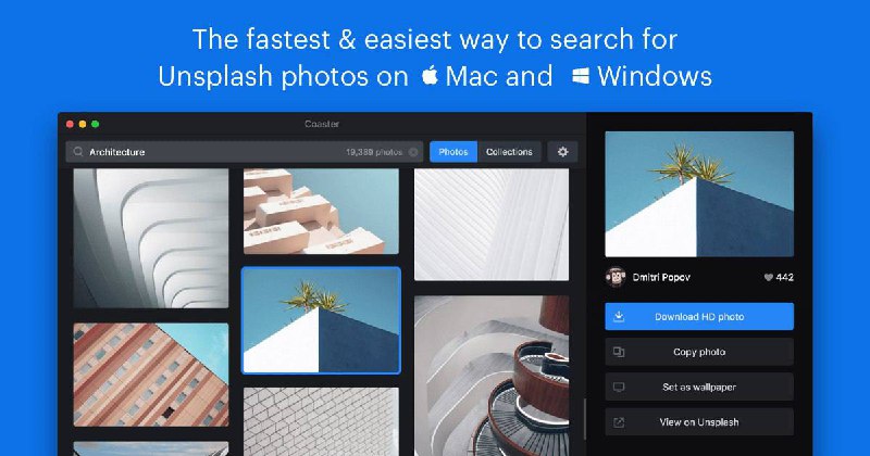 #App🔍 快速的 Unsplash 检索客户端 - Coaster🔗 下载地址：传送门🖼️ Unsplash 是 2013 年创立的全球性图片社区，用户可以上传分享自己的高质量图片